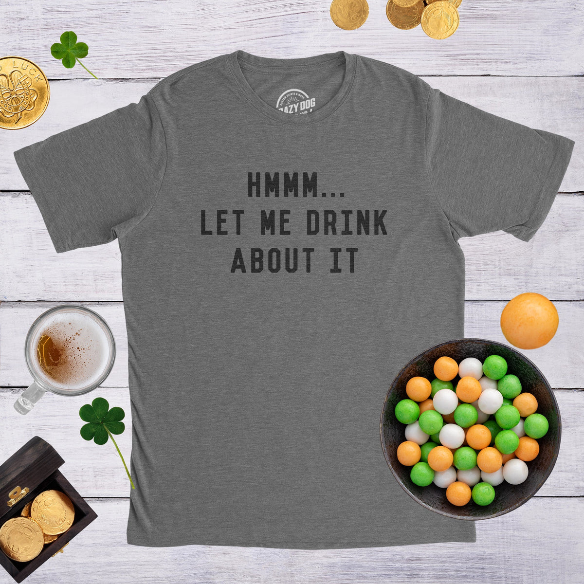 Hmm Let Me Drink About It Men's T Shirt product image 2