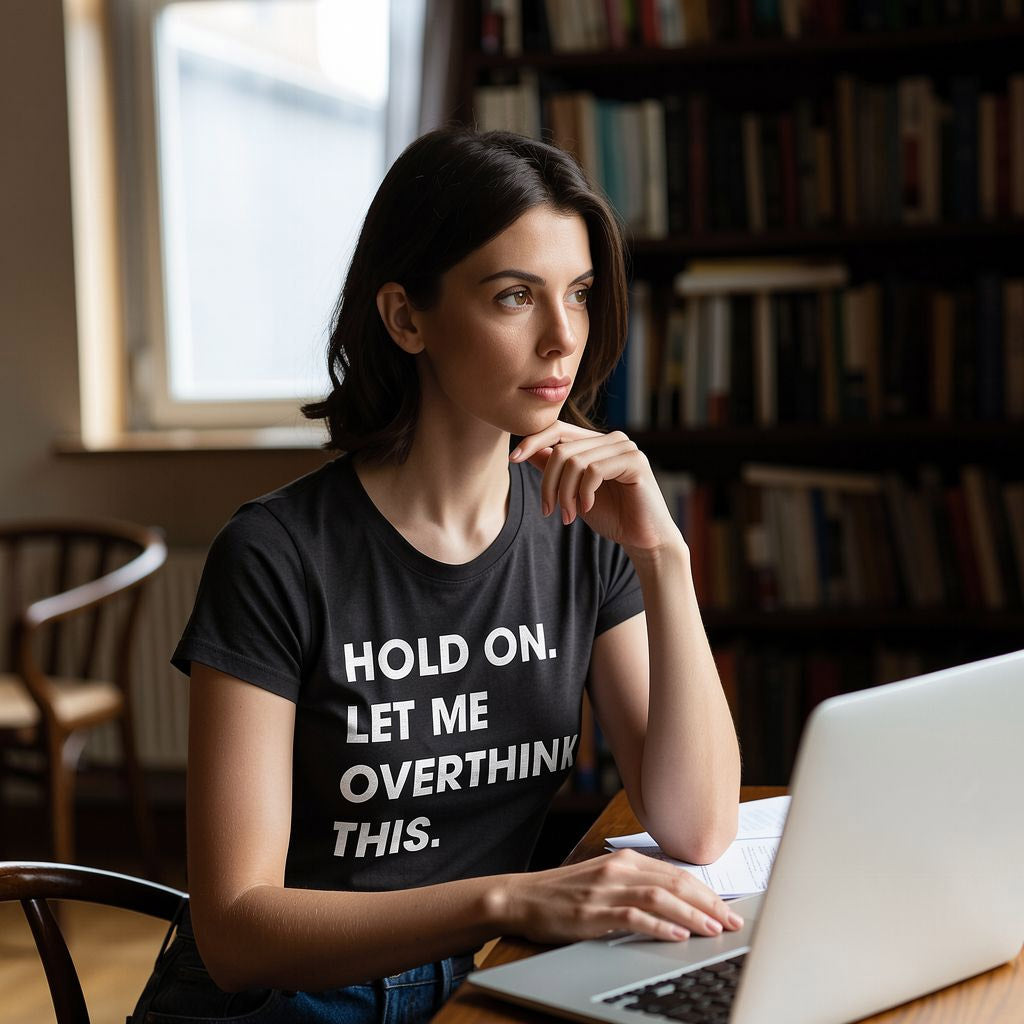 Hold On Let Me Overthink This Women's T Shirt product image 12