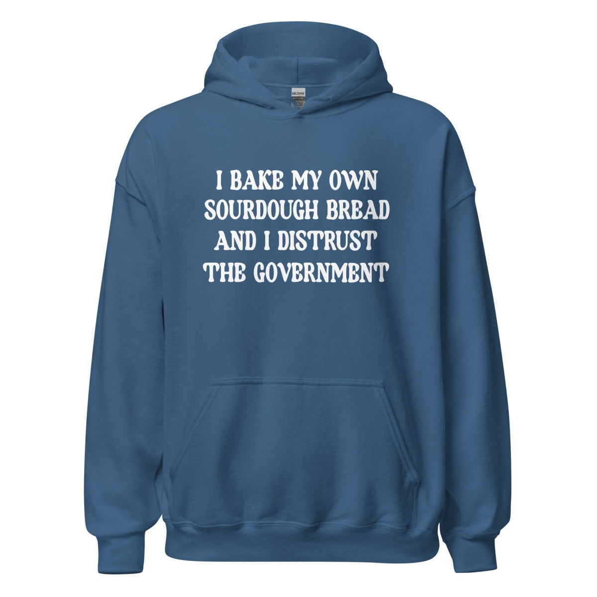 I Bake My Own Sourdough Bread and I Distrust The Government product image 7