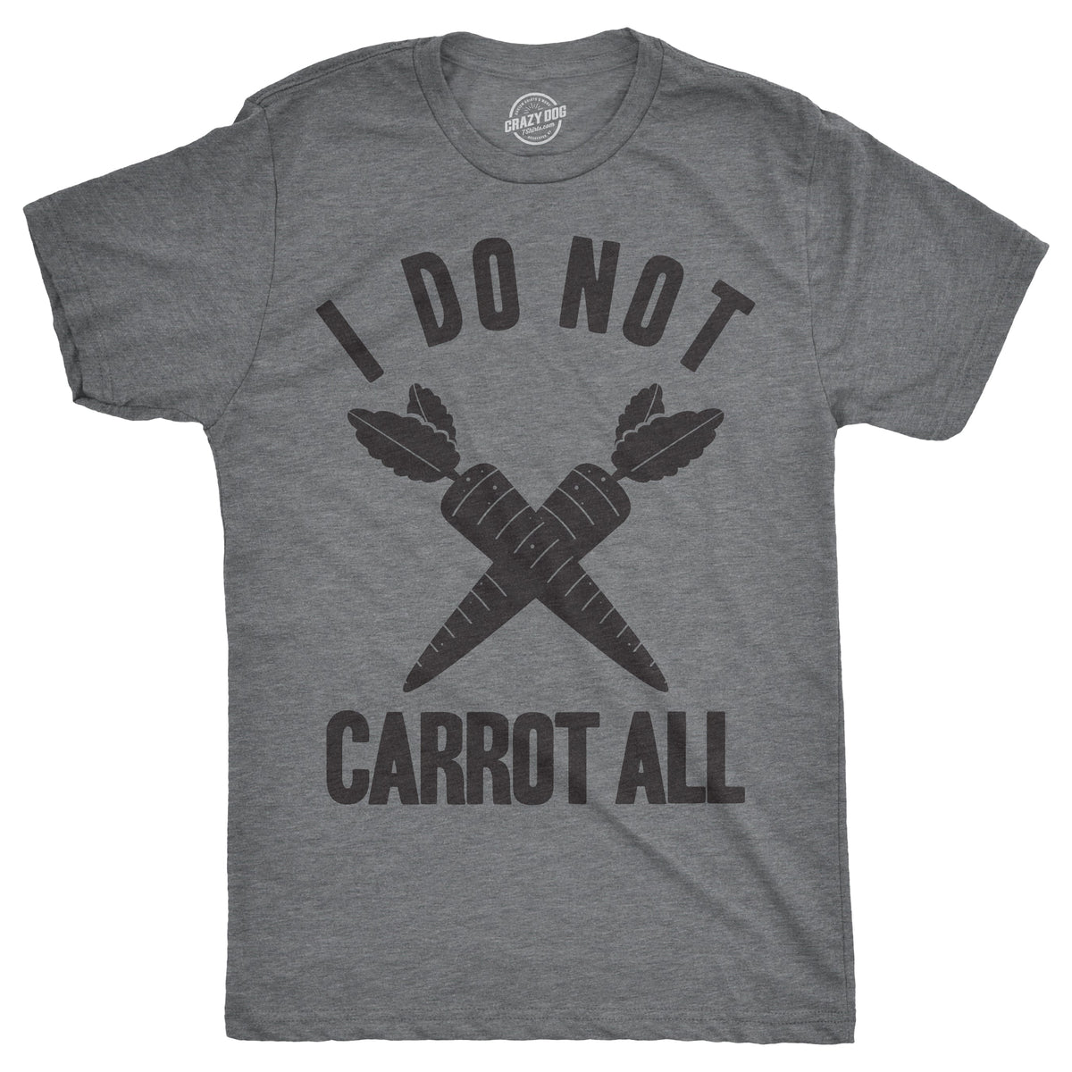 I Do Not Carrot All Men's T Shirt product image 1