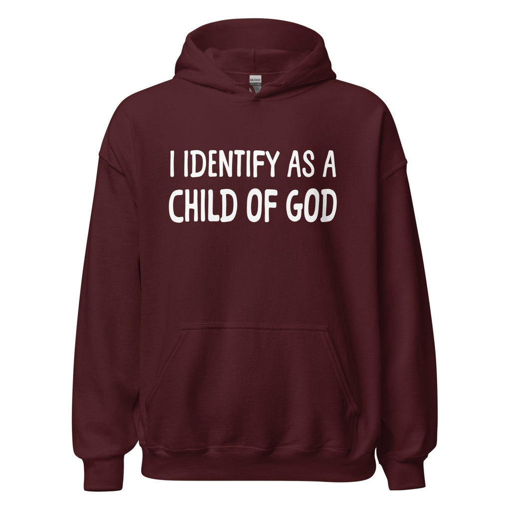 I Identify as a Child of God Hoodie product image 1