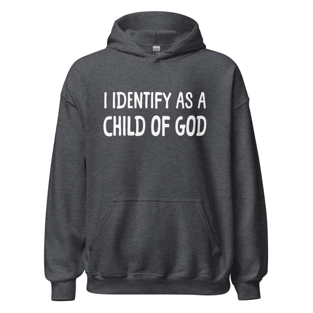 I Identify as a Child of God Hoodie product image 5