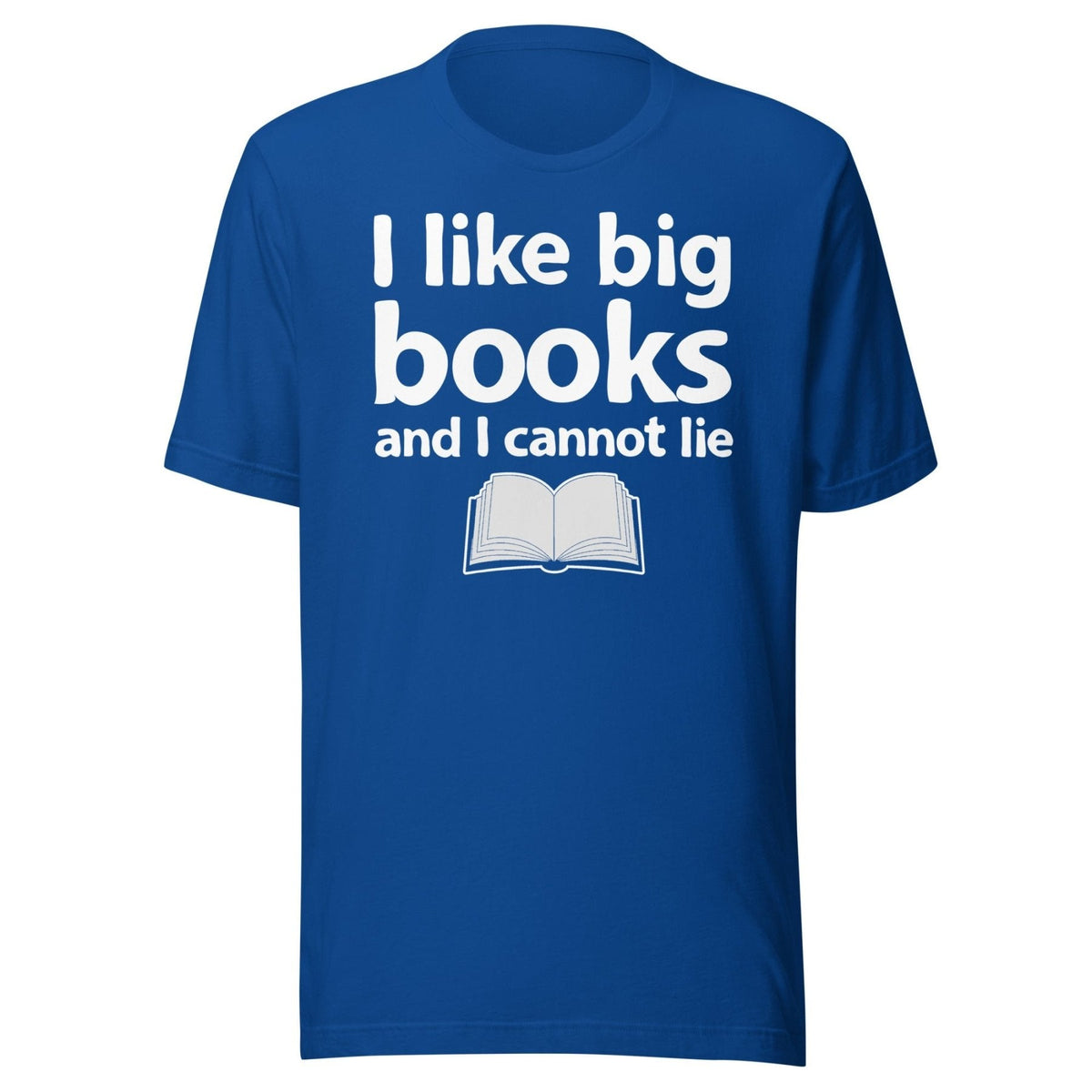 I Like Big Books and I Cannot Lie Shirt product image 1