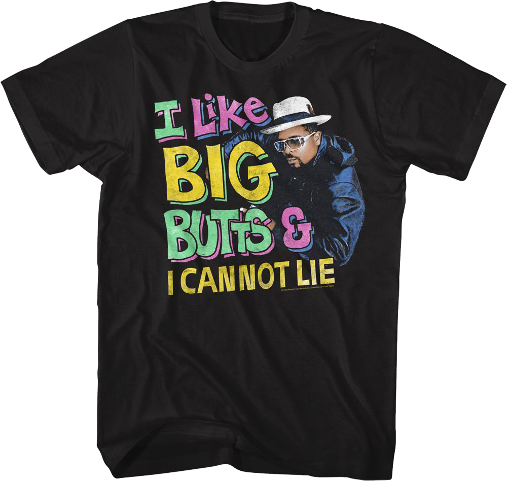 I Like Big Butts and I Cannot Lie Sir Mix-a-Lot Shirt product image 1