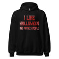 I Like Halloween and Maybe 3 People Bloody Hoodie product image 1