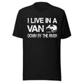 I Live in a Van Down by The River Shirt product image 1