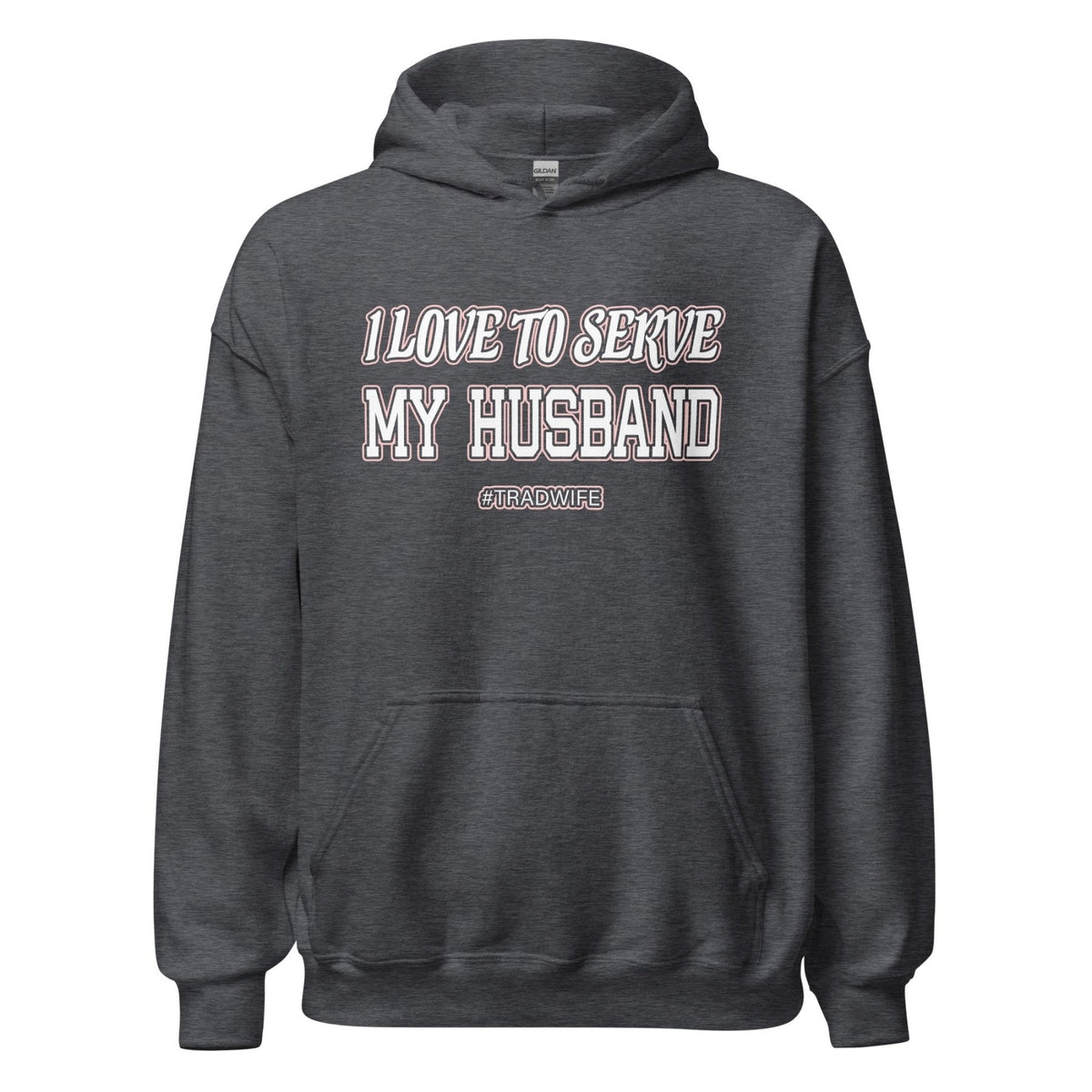 I Love To Serve My Husband Tradwife Hoodie product image 1