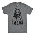 I'm Back Jesus Men's T Shirt product image 1