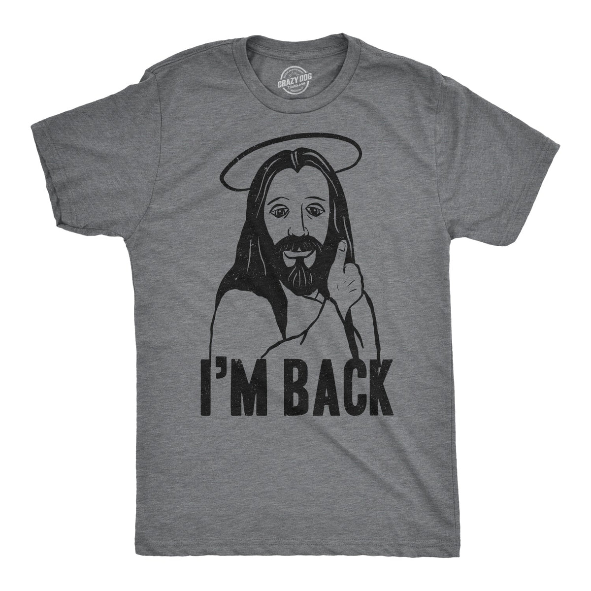 I'm Back Jesus Men's T Shirt product image 1