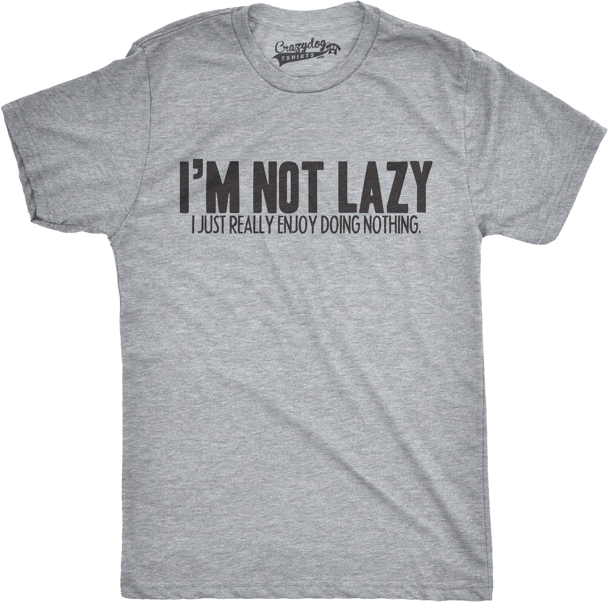 I'm Not Lazy I Just Enjoy Doing Nothing T-Shirt Men's T product image 4