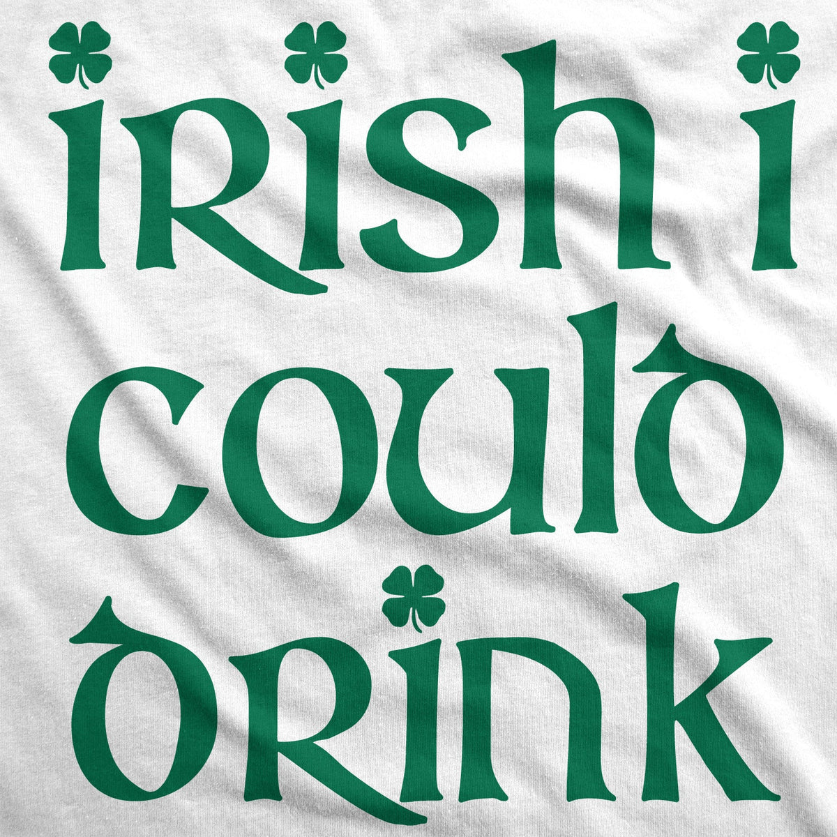 Irish I Could Drink Maternity T Shirt product image 10