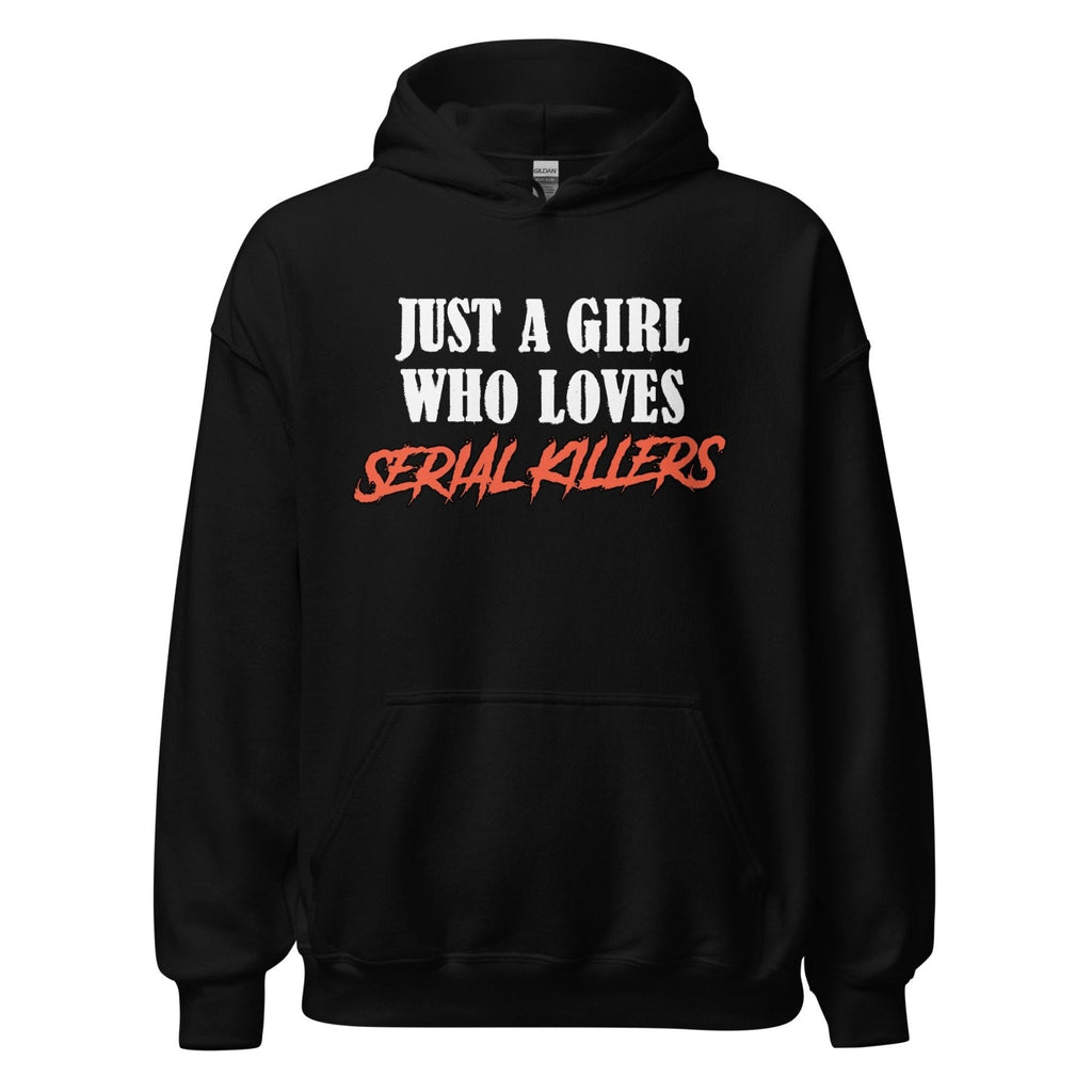 Just a Girl Who Loves Serial Killers Hoodie product image 1
