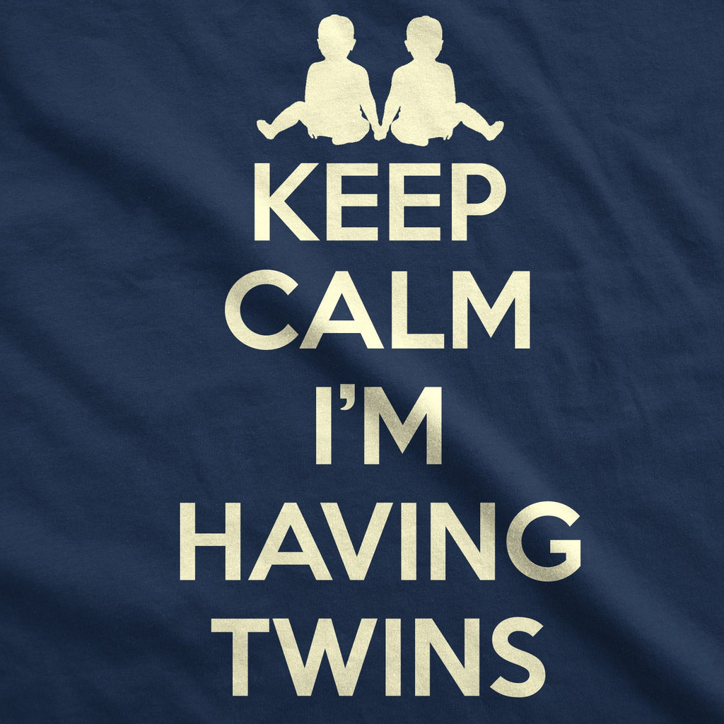 Keep Calm I'm Having Twins Maternity T Shirt product image 2
