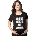 Kickin’ Me Smalls Maternity T Shirt product image 1