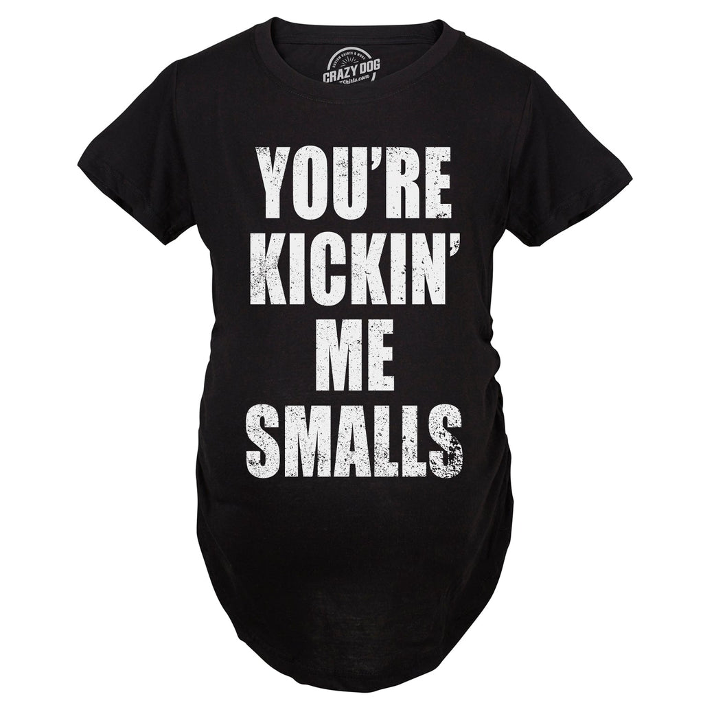 Kickin’ Me Smalls Maternity T Shirt product image 2