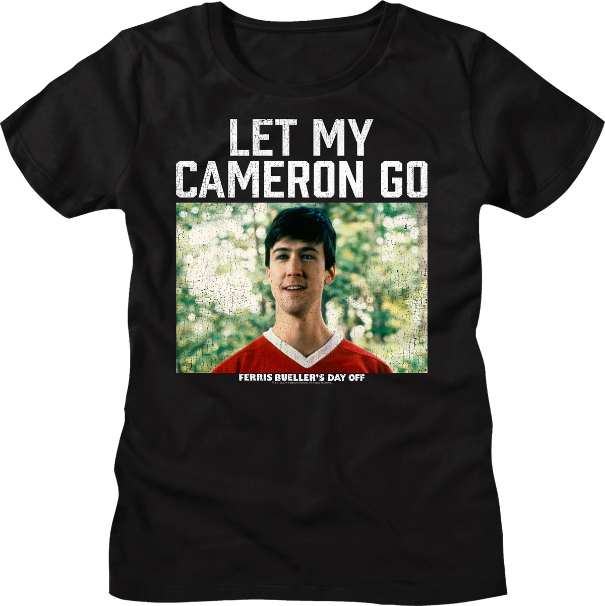 Womens Let My Cameron Go Ferris Bueller's Day Off Shirt product image 1