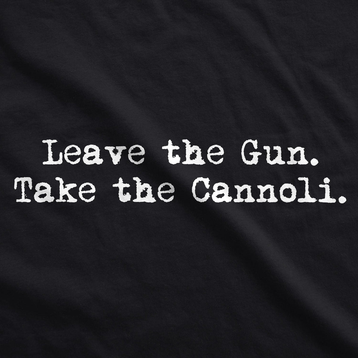 Leave The Gun Take Cannoli Men's T Shirt product image 2
