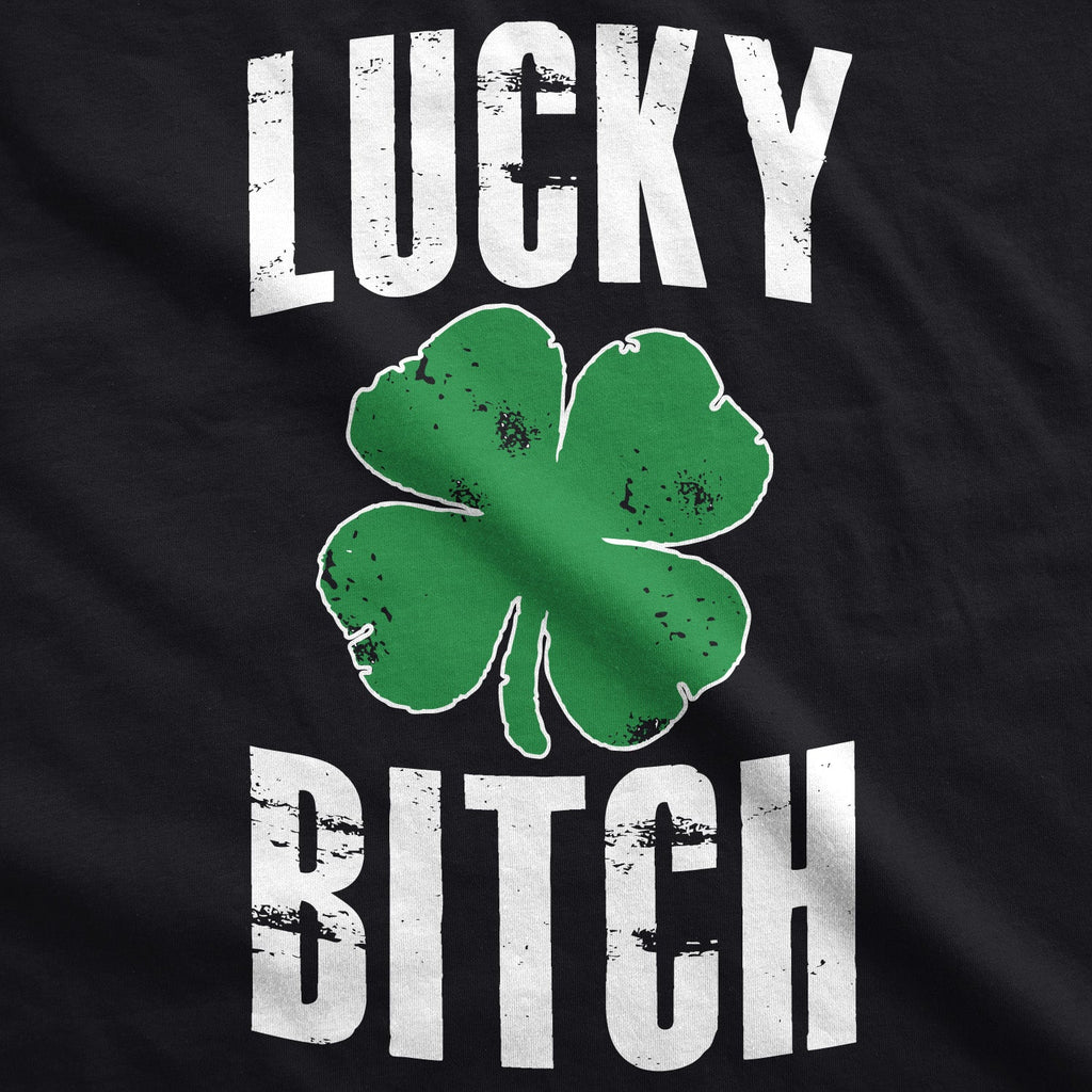Lucky Bitch Women's T Shirt product image 3