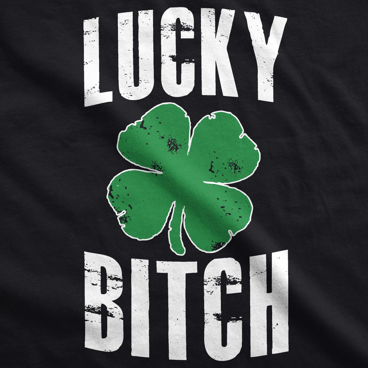 Lucky Bitch Women's T Shirt product image 3