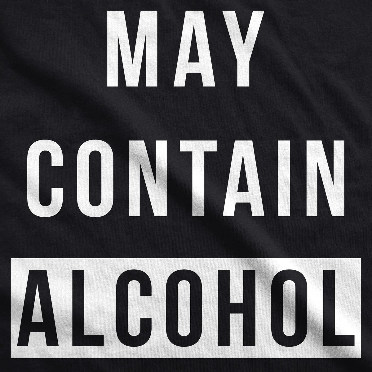 May Contain Alcohol Men's T Shirt product image 3
