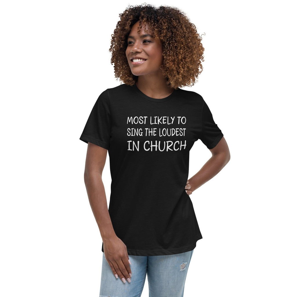 Most Likely To Sing Loudest In Church Women's Shirt product image 2