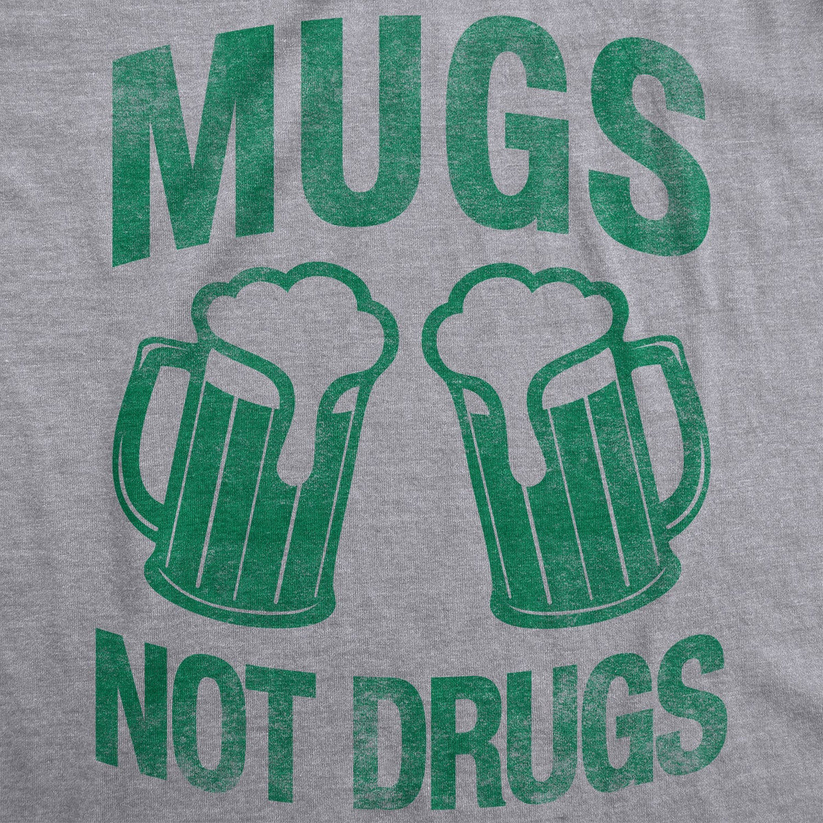 Mugs Not Drugs Men's T Shirt product image 3