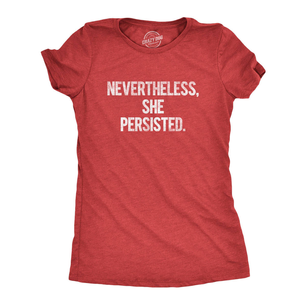 Nevertheless She Persisted Women's T Shirt product image 11