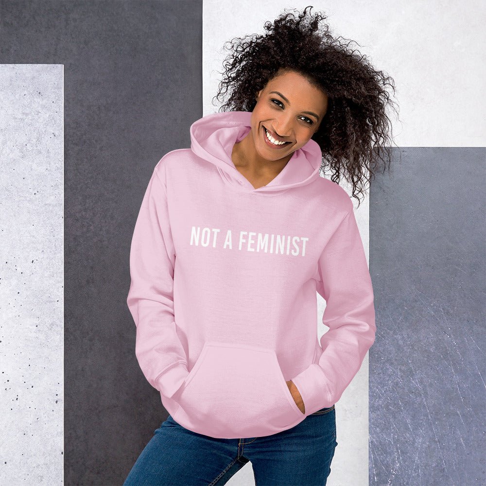 Not a Feminist Hoodie product image 3