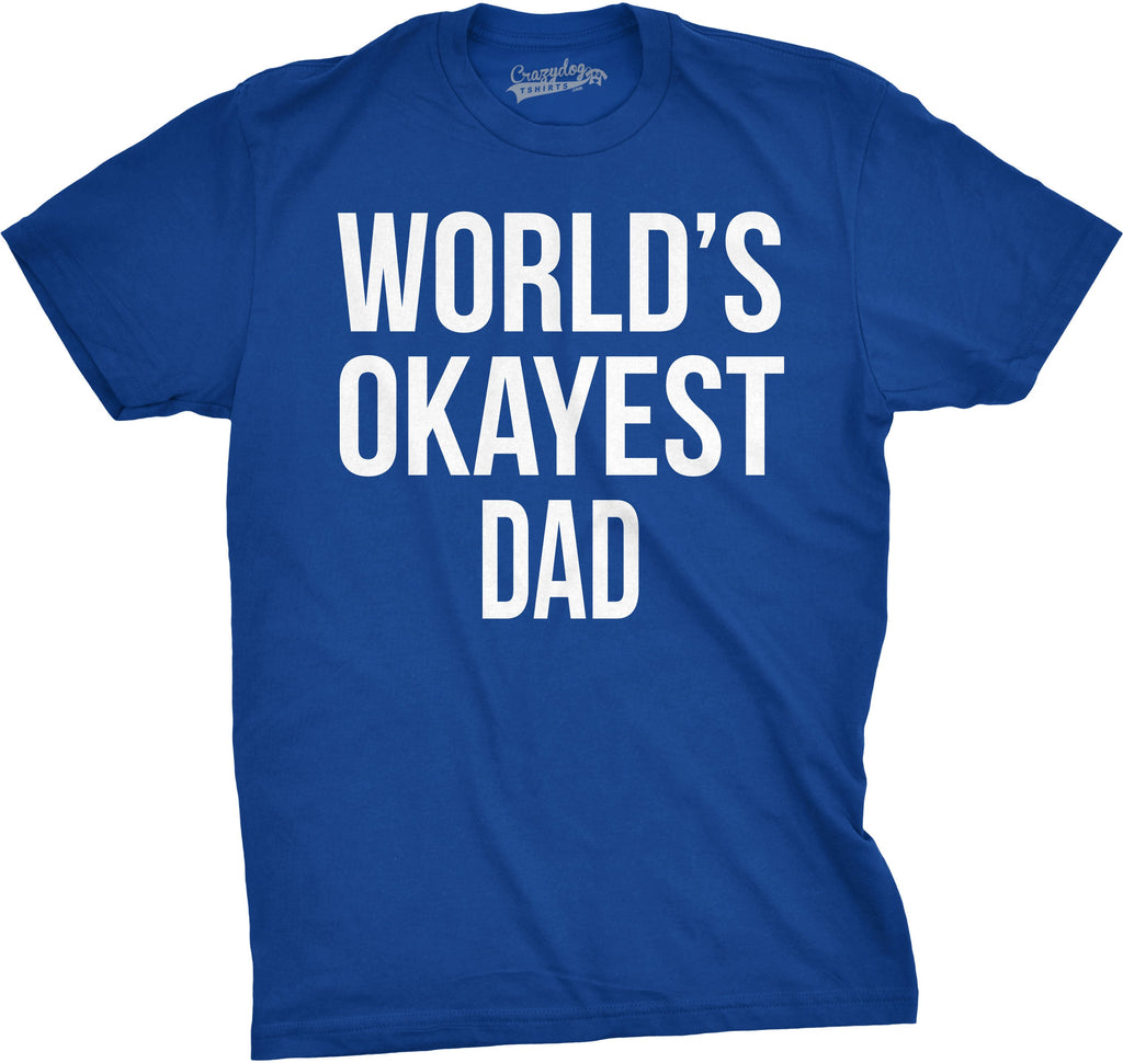 World's Okayest Dad Men's T Shirt product image 8