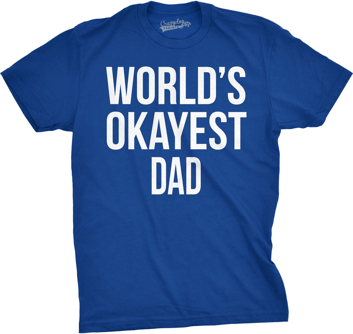 World's Okayest Dad Men's T Shirt product image 8