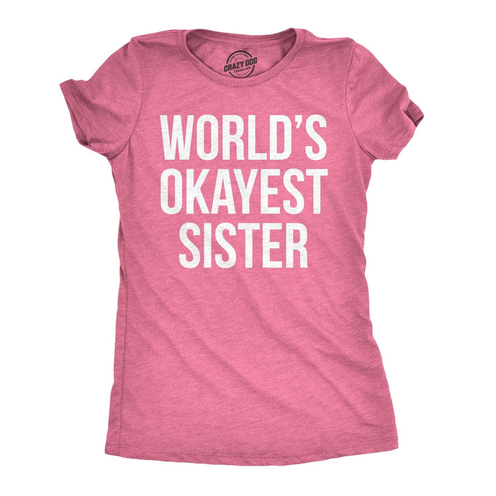 World's Okayest Sister Women's T Shirt product image 7