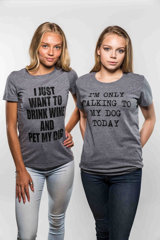 Only Talking To My Dog Today Women's T Shirt product image 4
