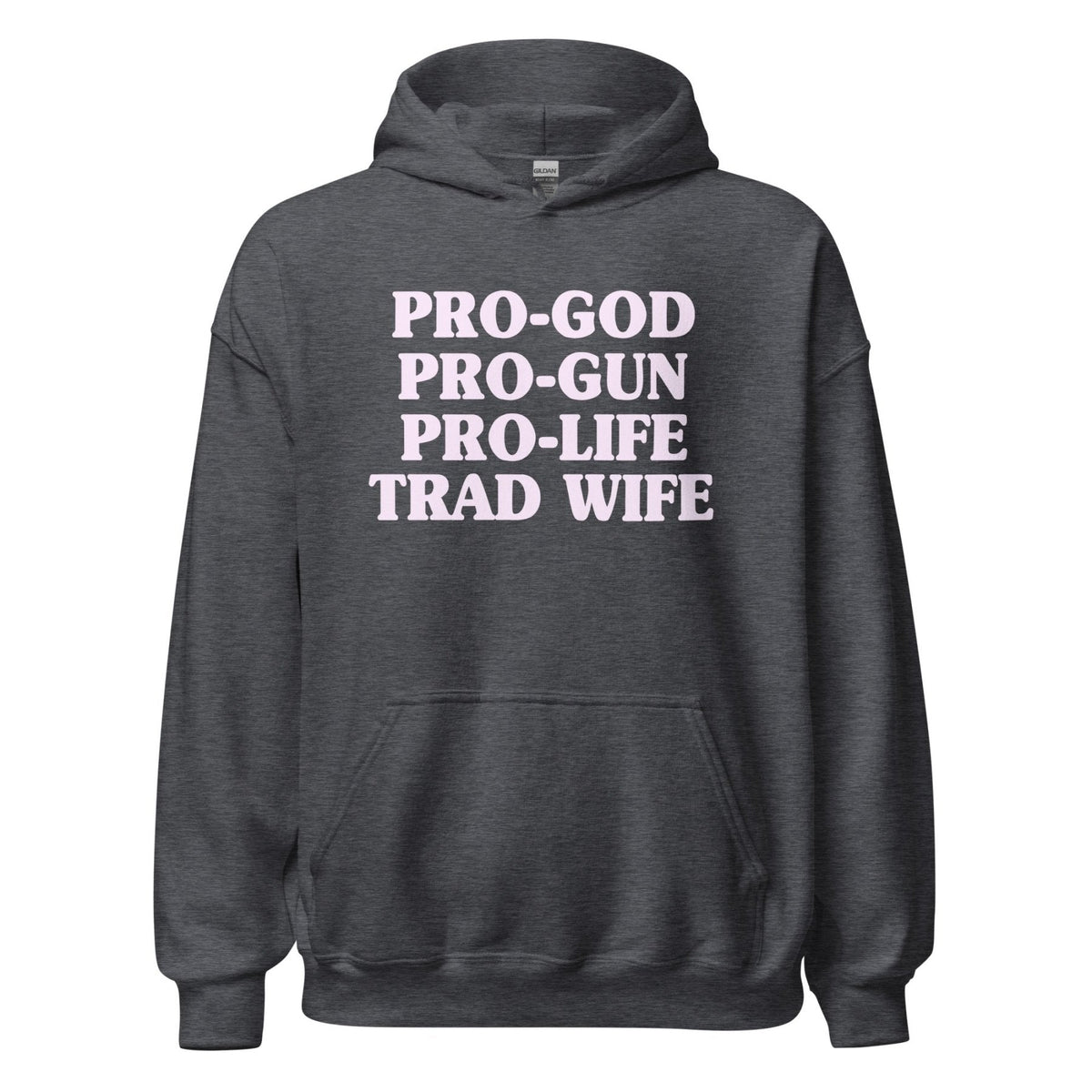 Pro-God Pro-Gun Pro-Life Trad Wife Hoodie product image 1