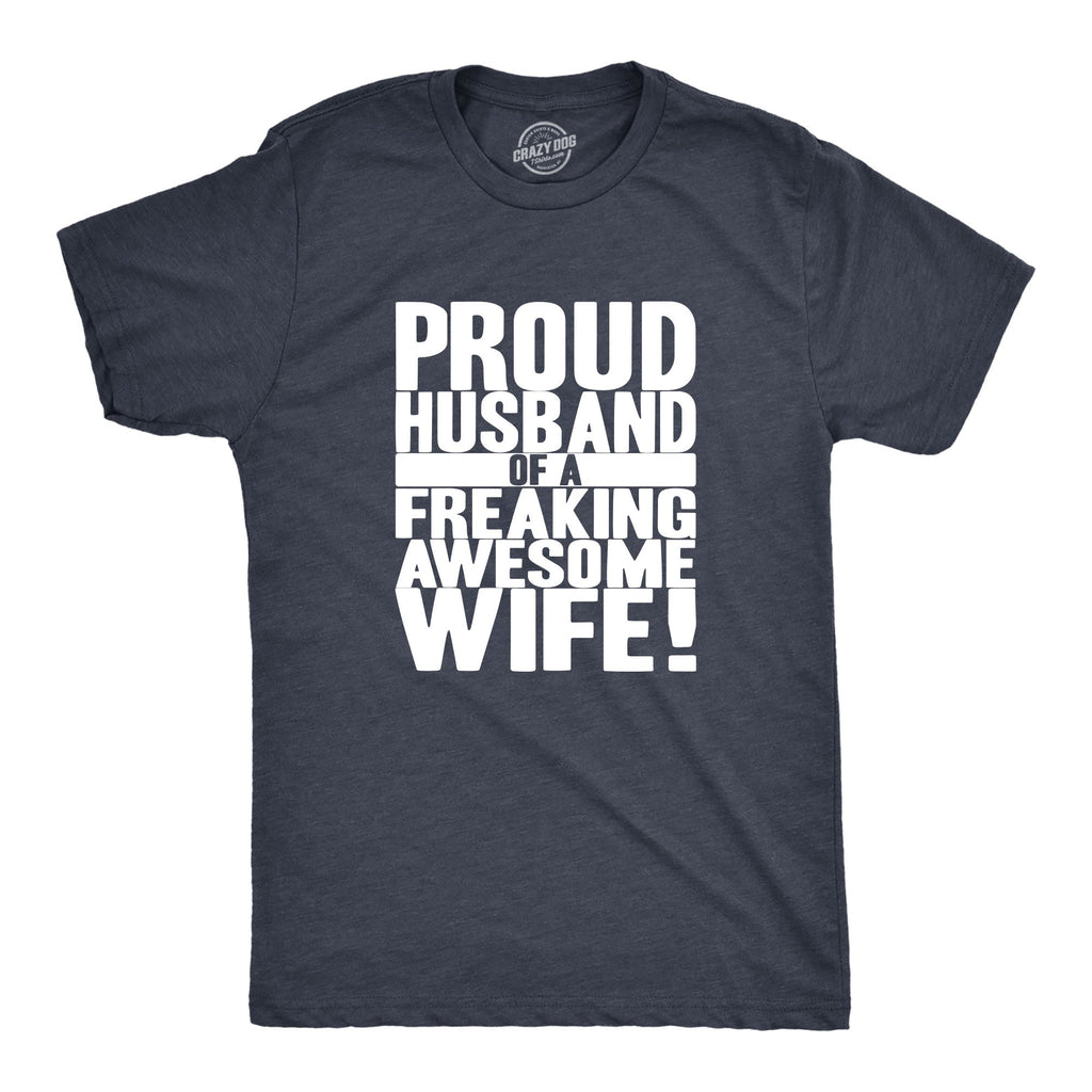 Proud Husband of a Freaking Awesome Wife Men's T Shirt product image 8