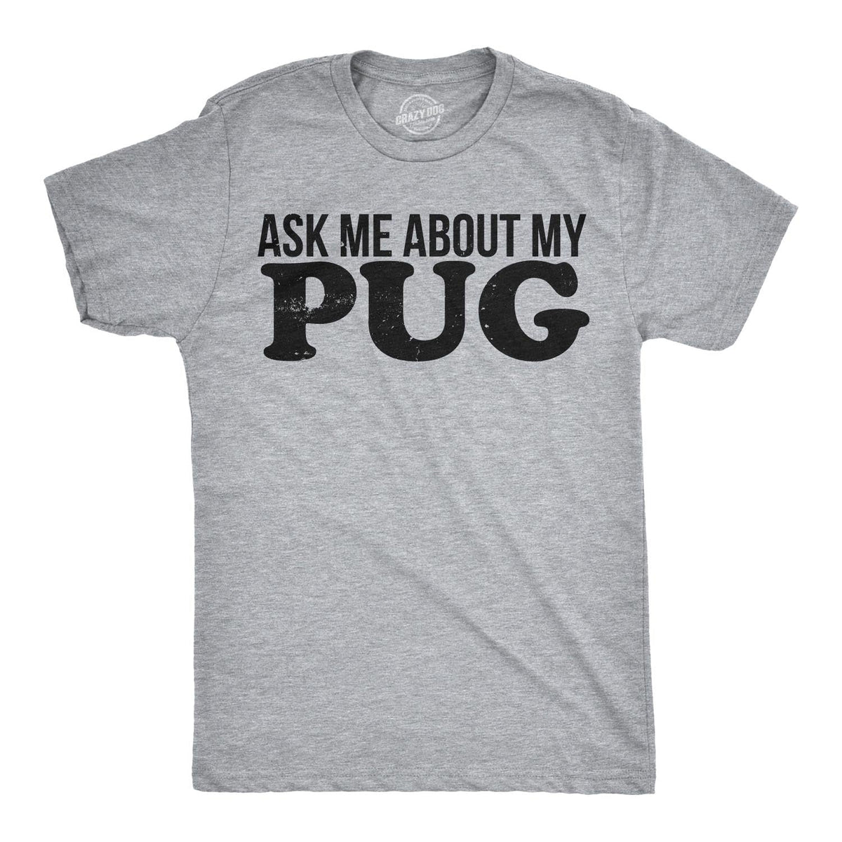 Ask Me About My Pug Flip Men's T Shirt product image 3