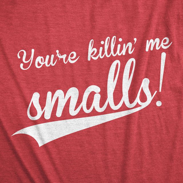 You're Killing Me Smalls Men's T Shirt product image 19
