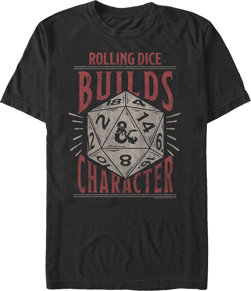 Rolling Dice Builds Character Dungeons & Dragons T-Shirt product image 1