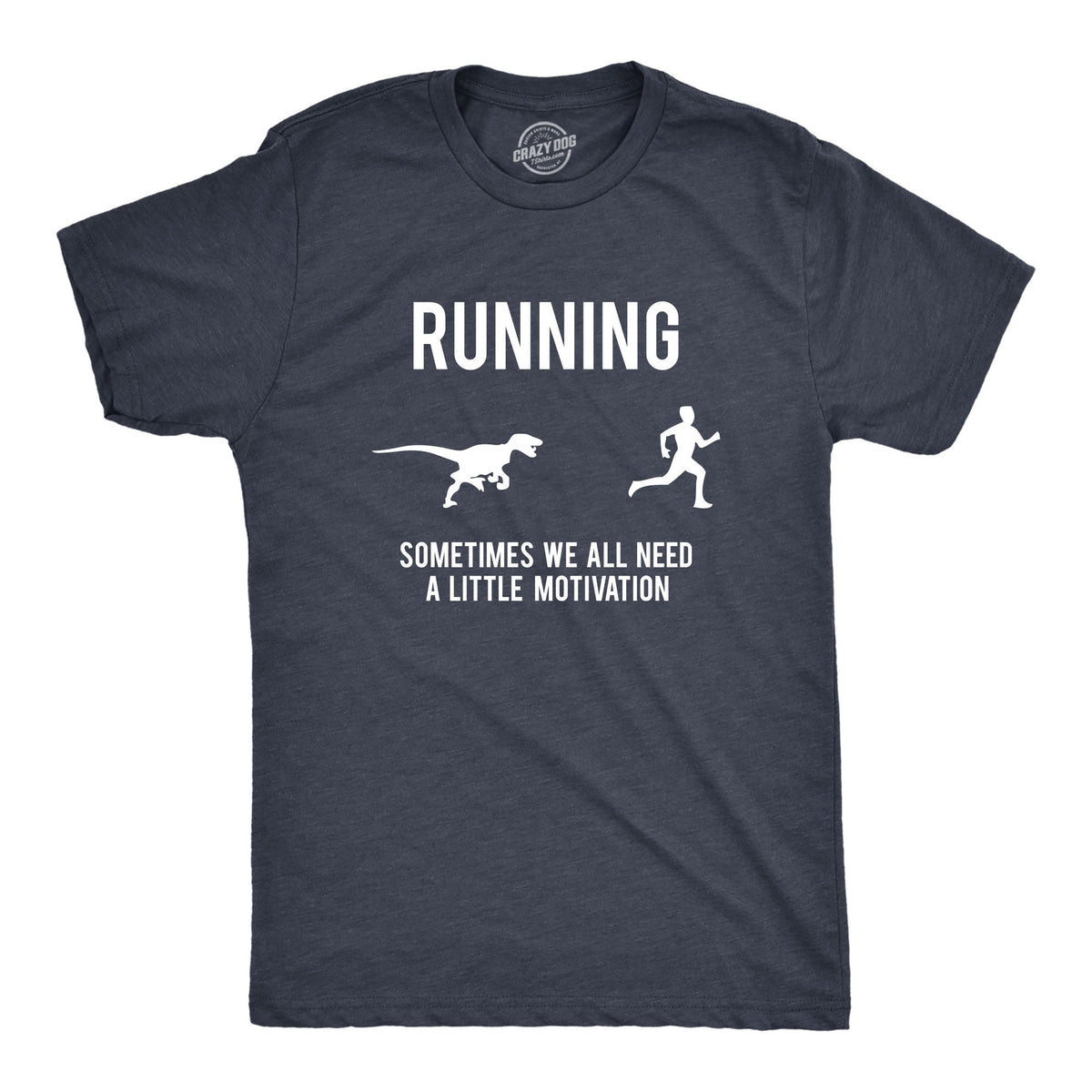 Running, We All Need A Little Motivation Men's T Shirt product image 9