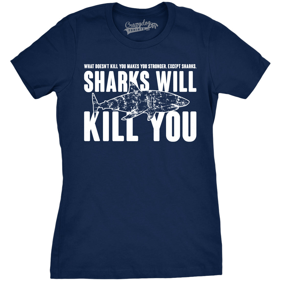Sharks Will Kill You Women's T Shirt product image 4