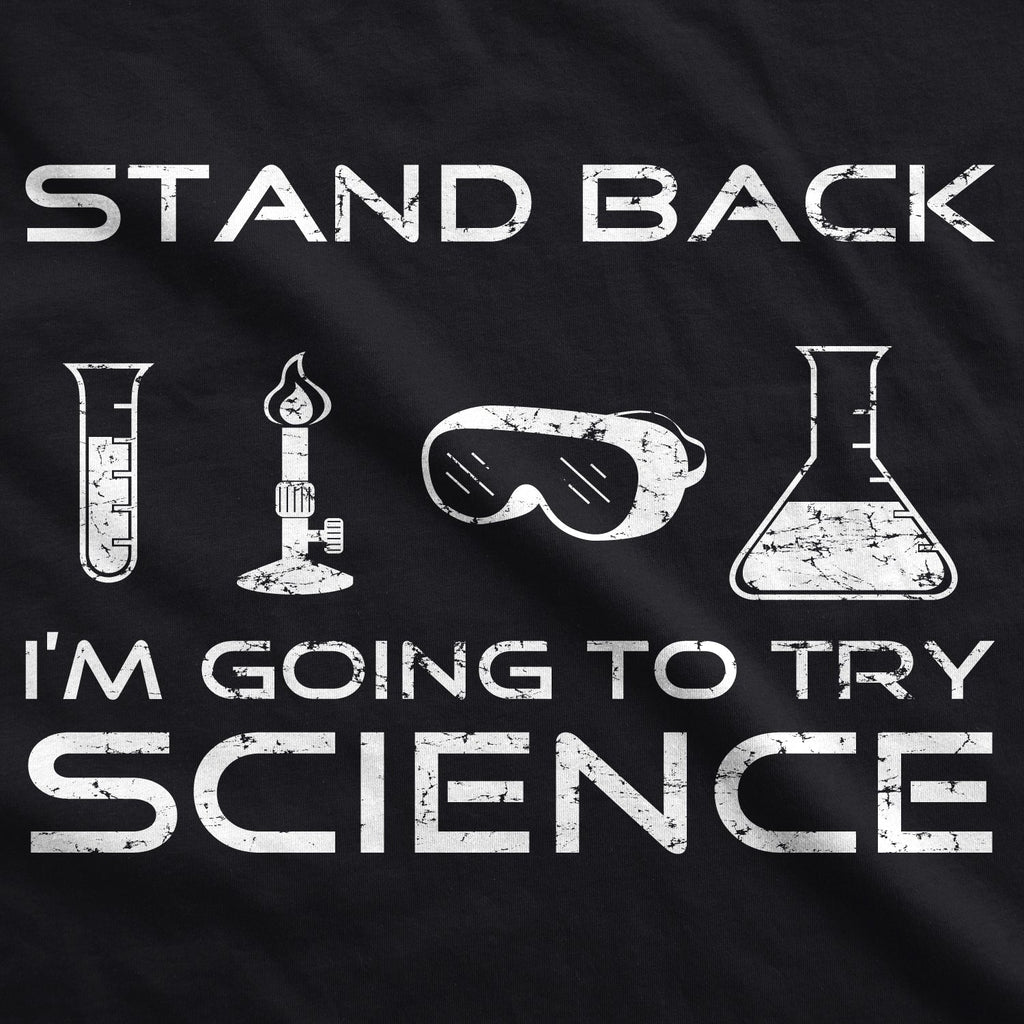 Stand Back I'm Going To Try Science Men's T Shirt product image 12