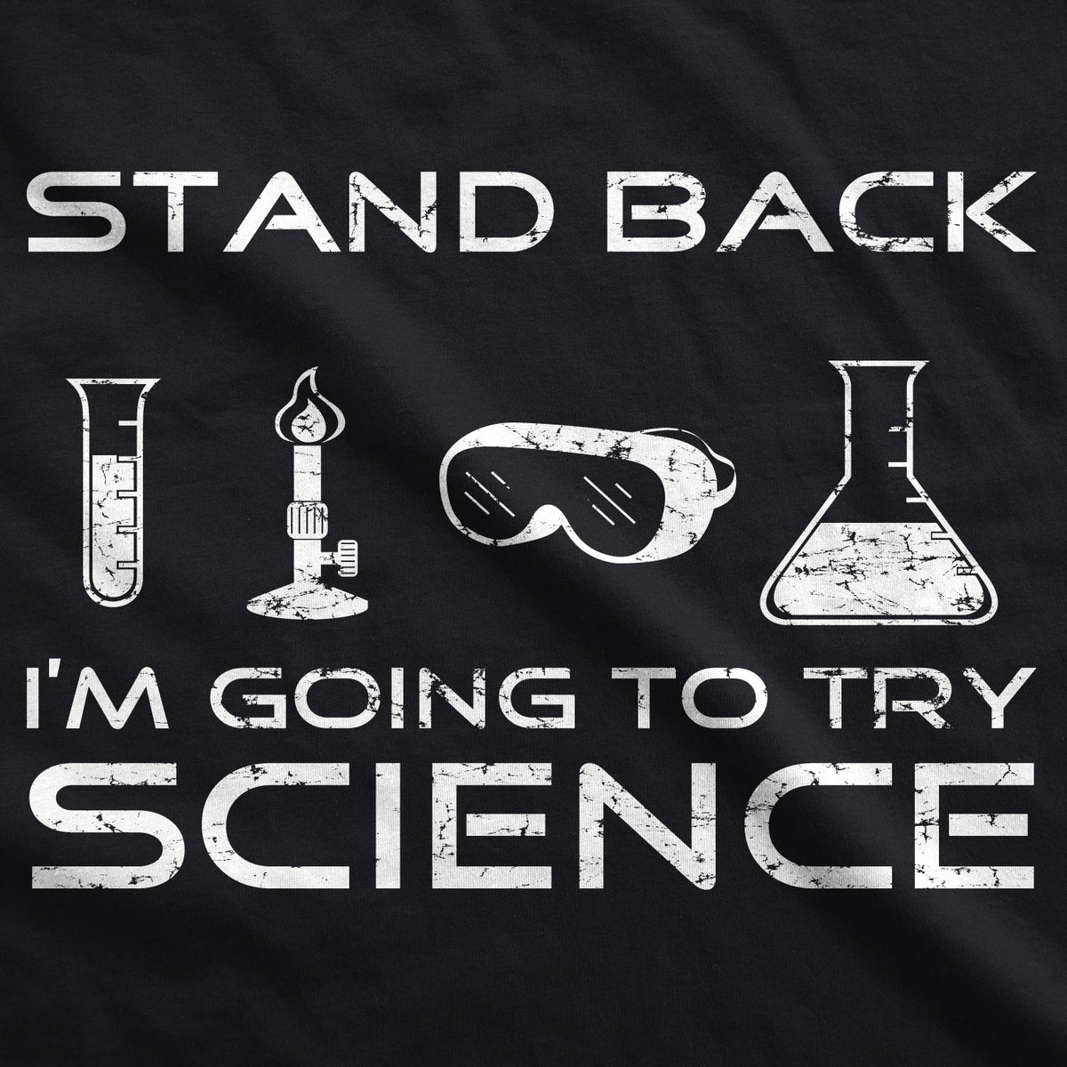 Stand Back I'm Going To Try Science Men's T Shirt product image 12
