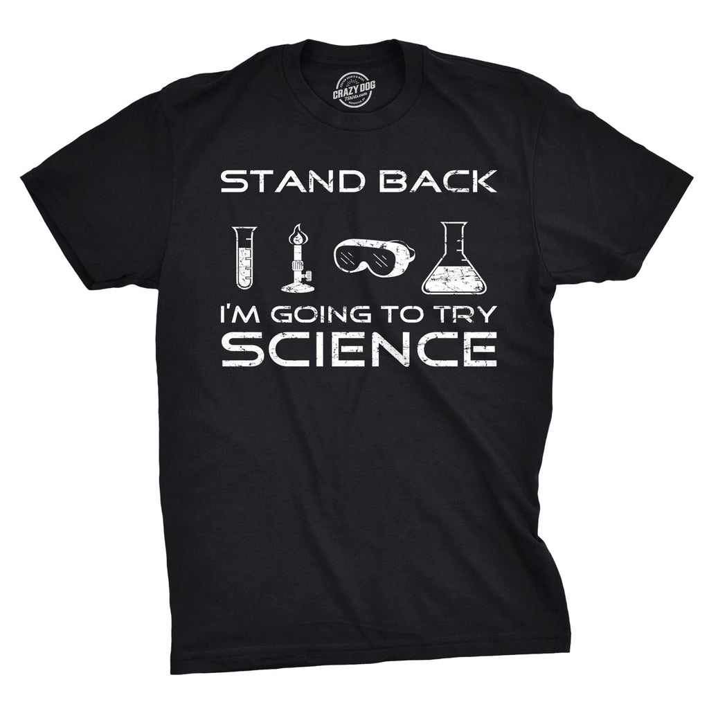 Stand Back I'm Going To Try Science Men's T Shirt product image 7