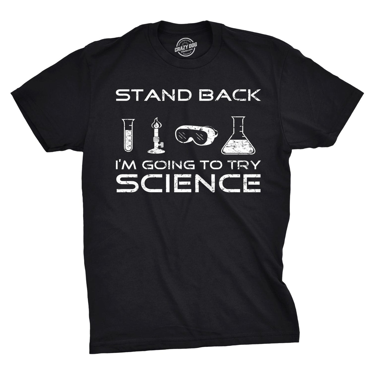 Stand Back I'm Going To Try Science Men's T Shirt product image 7