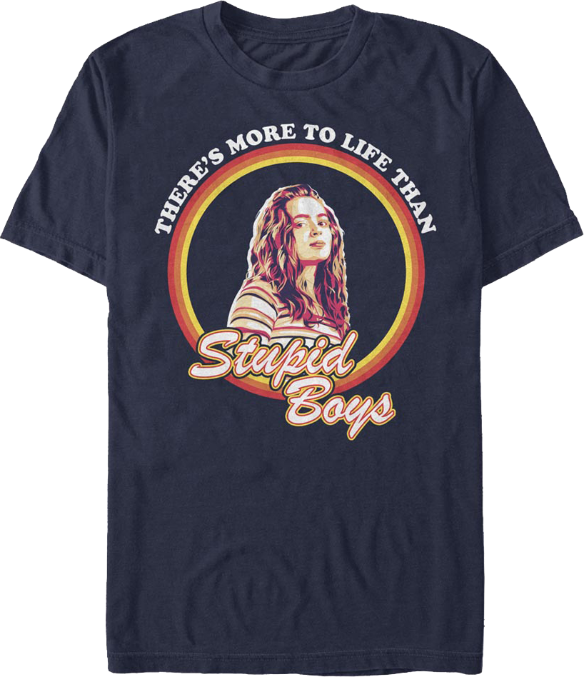 There's More To Life Than Stupid Boys Stranger Things product image 1
