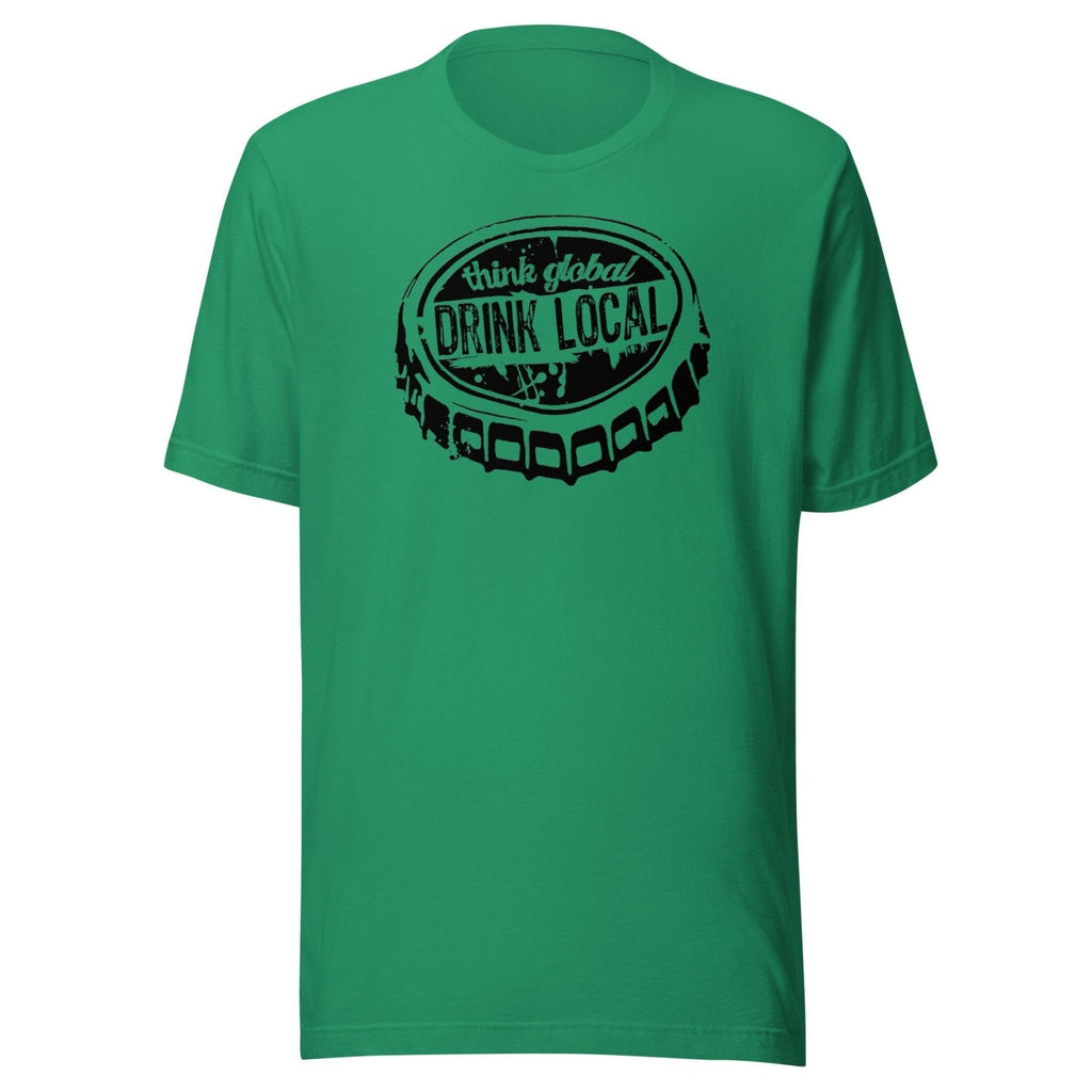 Think Global Drink Local Shirt