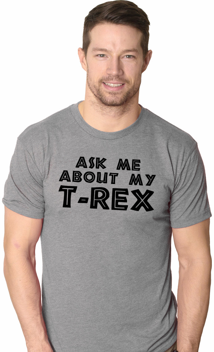 Ask Me About My T-Rex Flip Men's T Shirt product image 13