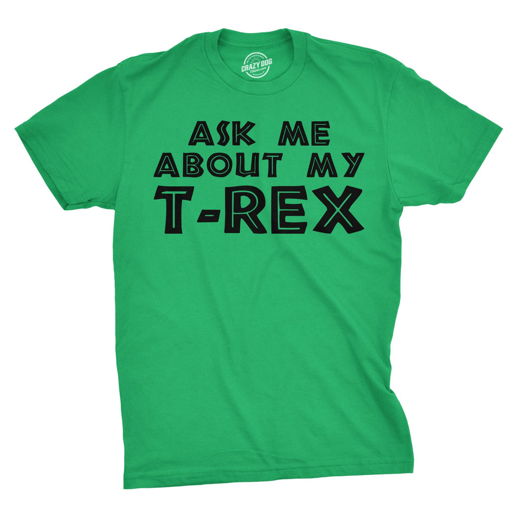 Ask Me About My T-Rex Flip Men's T Shirt product image 3