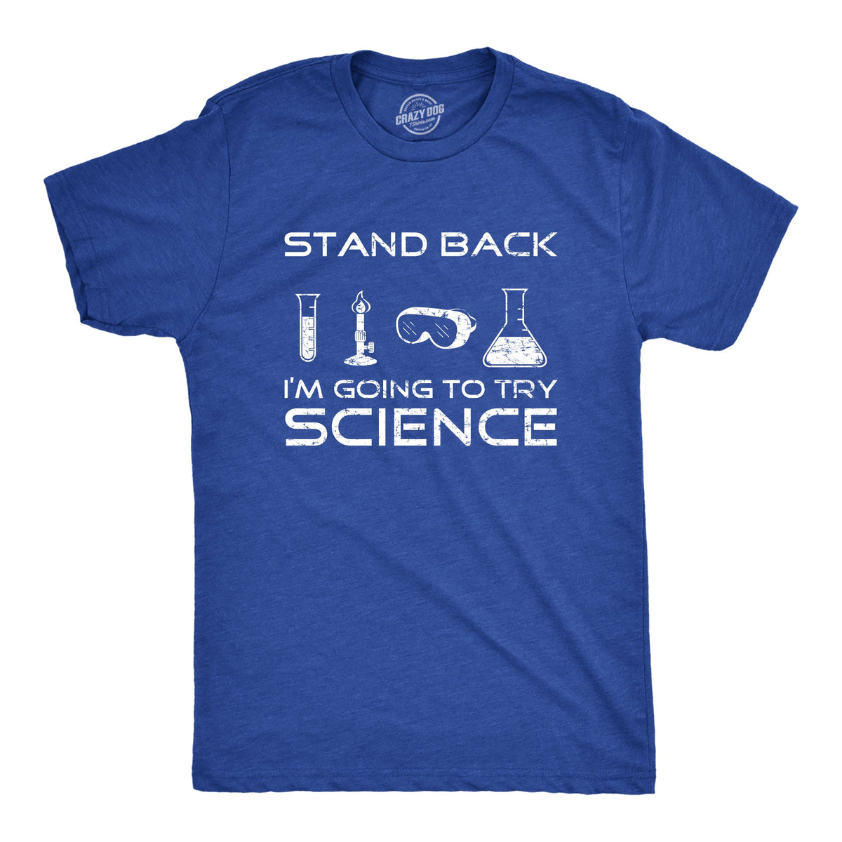 Stand Back I'm Going To Try Science Men's T Shirt product image 6