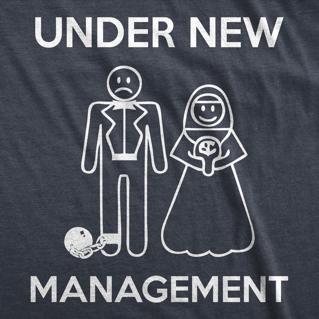 Under New Management Men's T Shirt product image 3