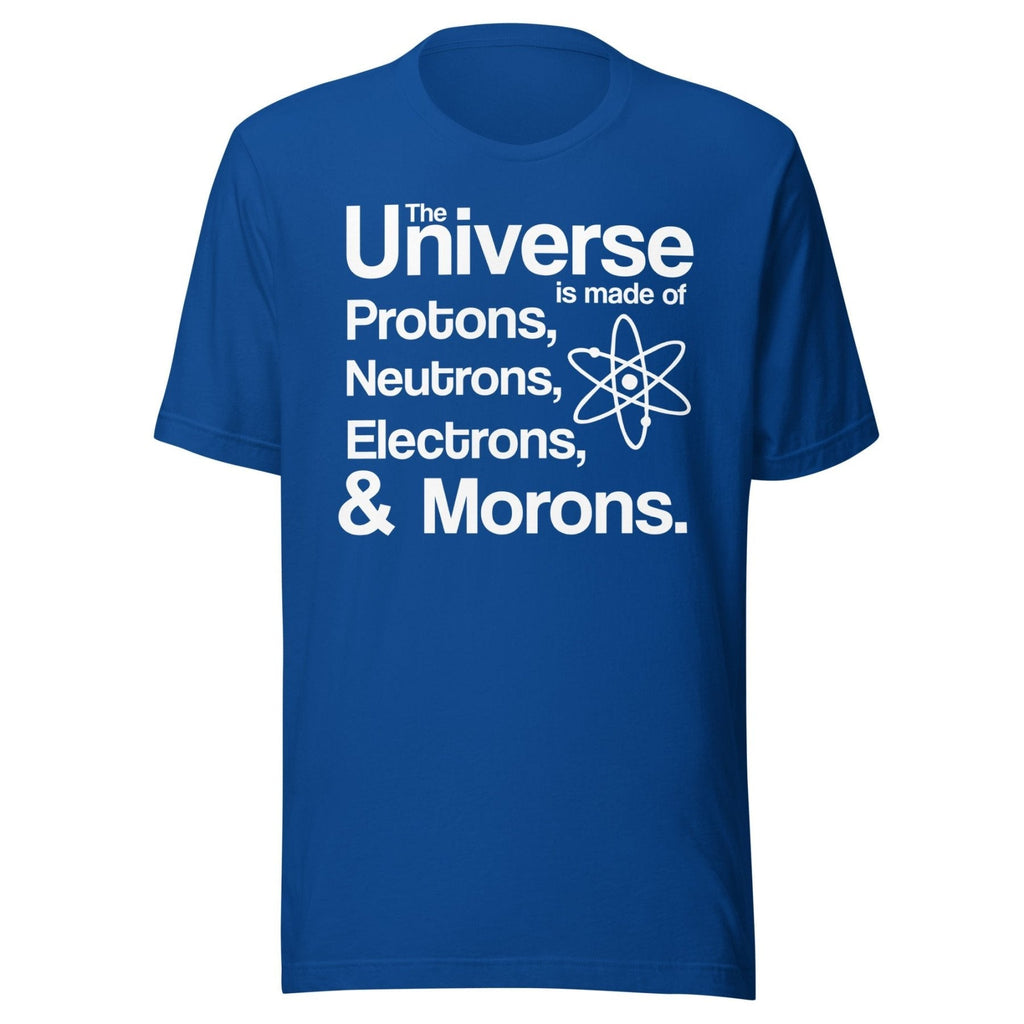 Universe Electrons Morons Shirt product image 4